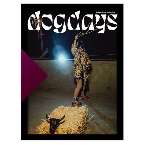 Dogdays Roller Skate Magazine